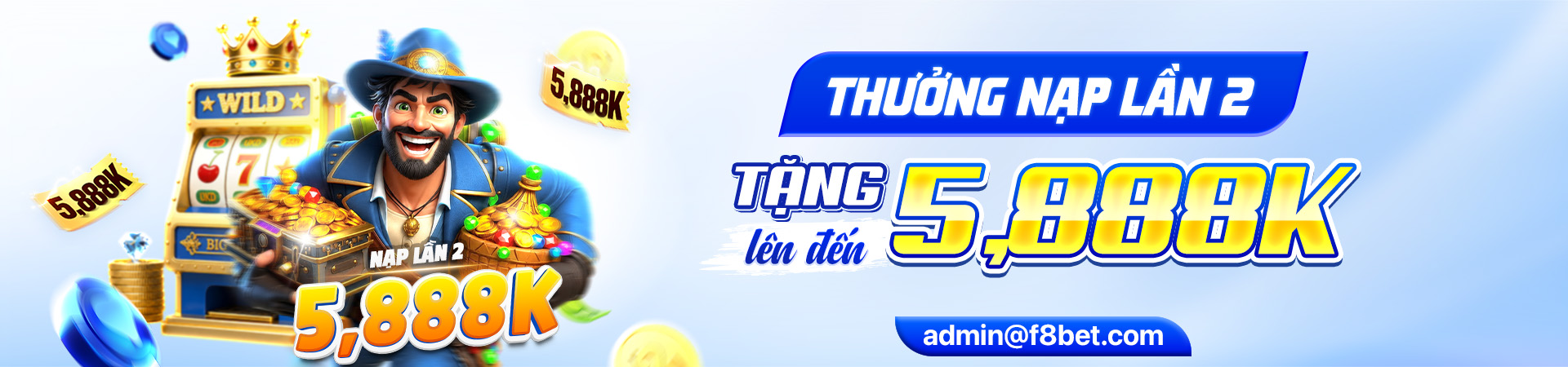 ưu đãi thưởng nạp lần 2 đến 58888k tại f8bet